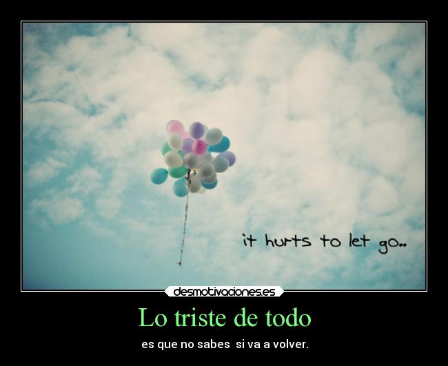 Lo triste de todo -