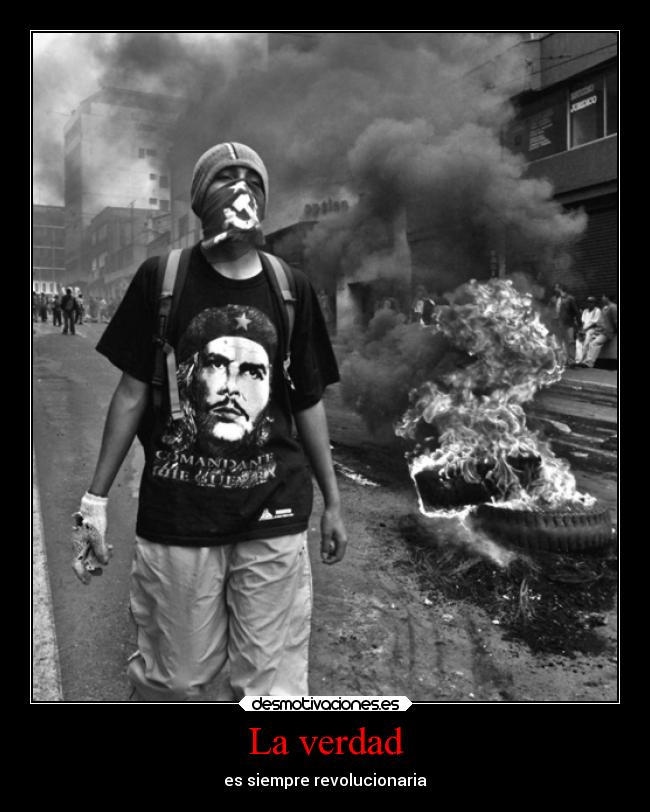 La verdad - es siempre revolucionaria