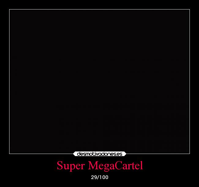 Super MegaCartel -