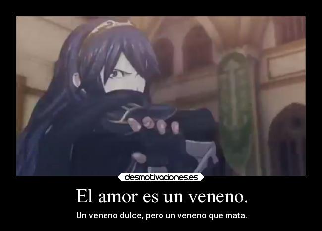carteles amor lucina fire emblem amor veneno elesteva mis hijas llamaran asuna lucina desmotivaciones