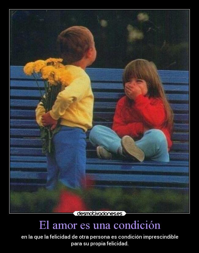 El amor es una condición - 