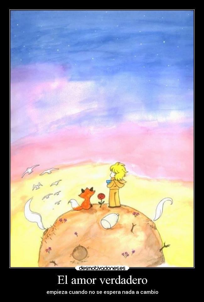 El amor verdadero - empieza cuando no se espera nada a cambio
