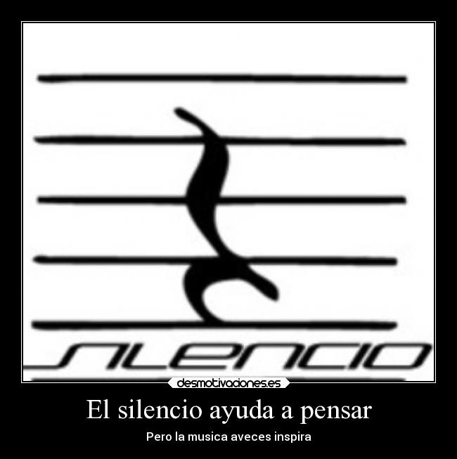 carteles silencio ayuda musica silencio desmotivaciones