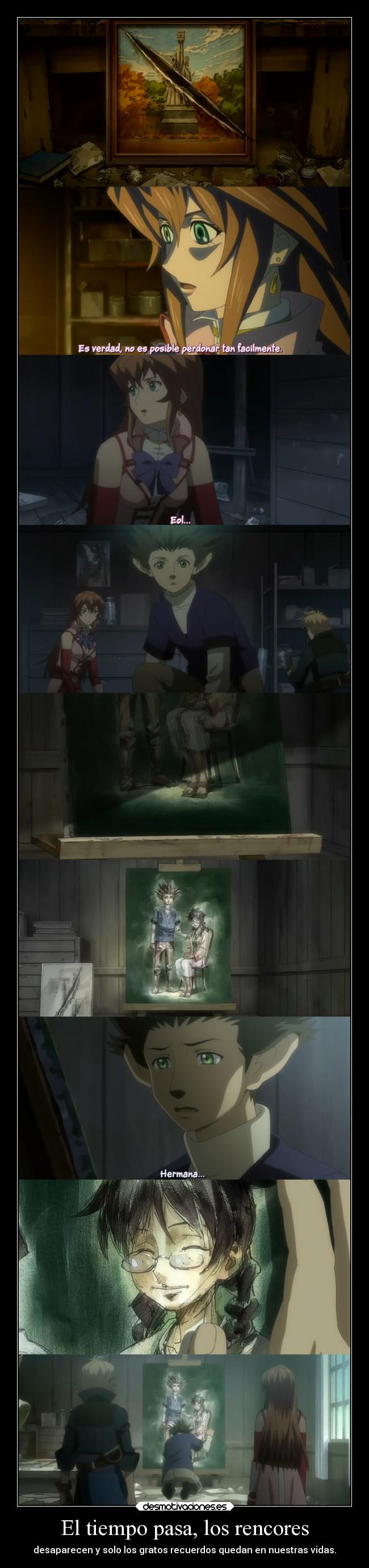 El tiempo pasa, los rencores - 