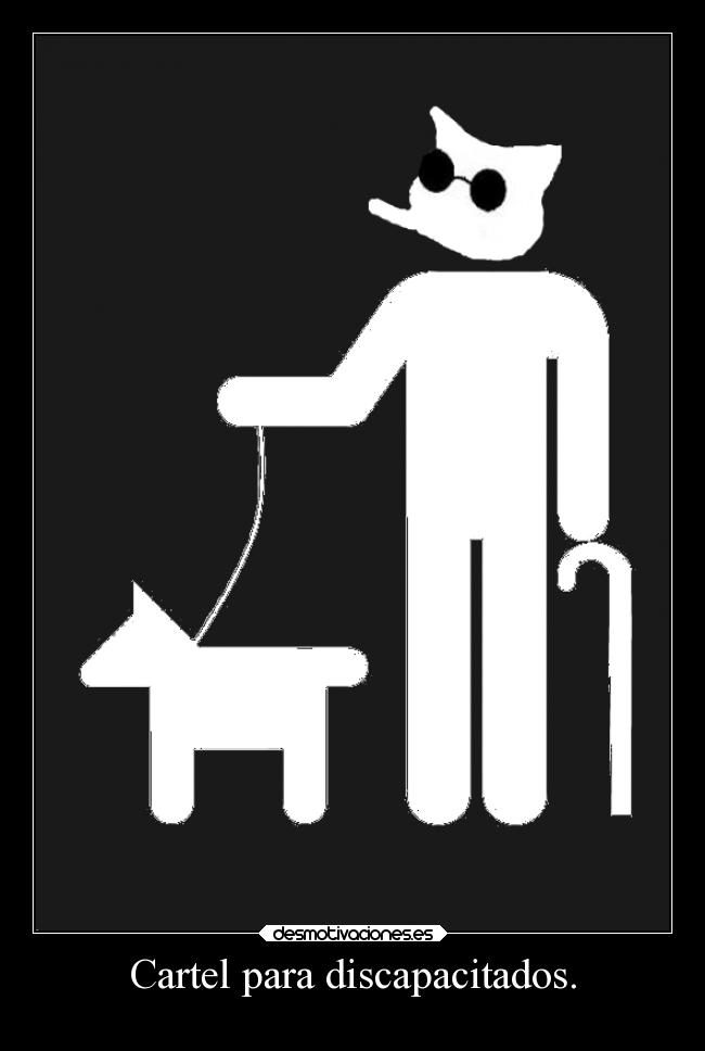 Cartel para discapacitados. - 