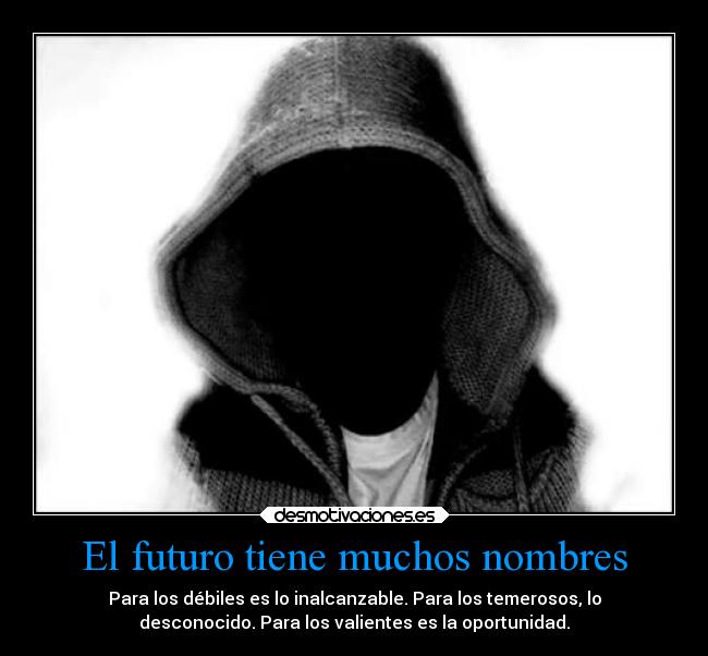 El futuro tiene muchos nombres - 