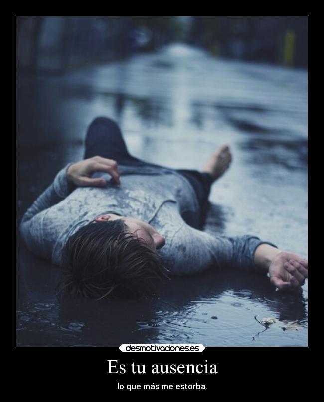 carteles ausencia ausencia ceroaladerechadespuesdecoma desmotivaciones