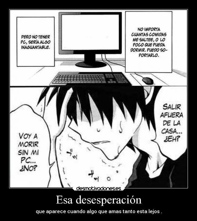 carteles desmotivaciones anime manga computadora desesperacion desmotivaciones