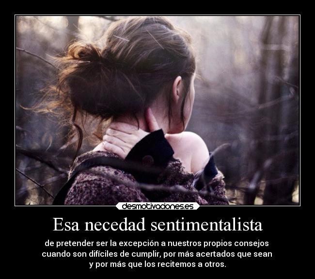 Esa necedad sentimentalista - 