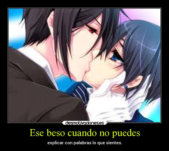 Ese beso cuando no puedes -
