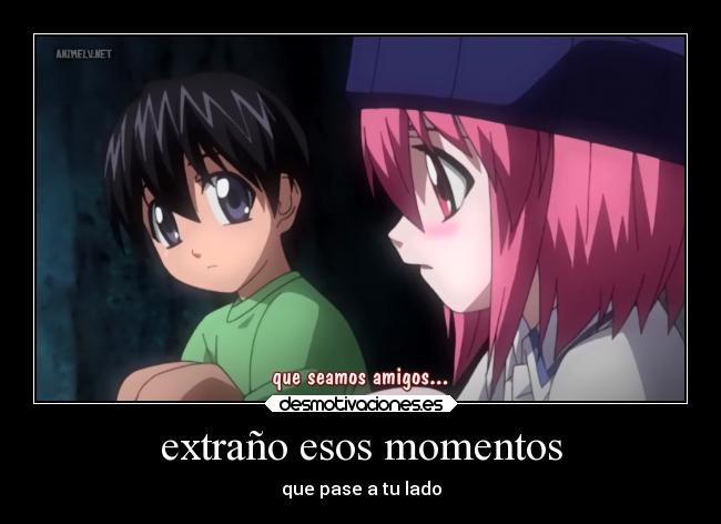 extraño esos momentos - que pase a tu lado