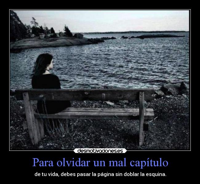 Para olvidar un mal capítulo - 