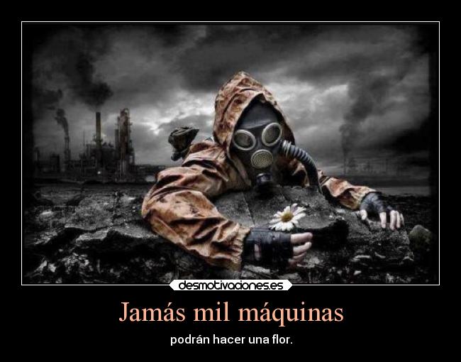Jamás mil máquinas -