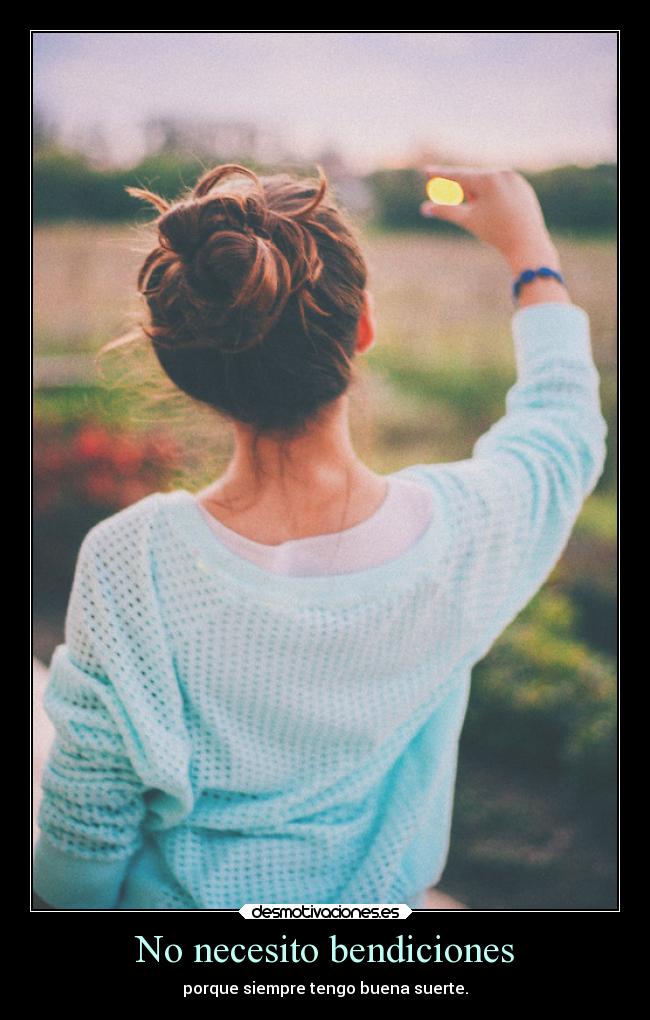 carteles confianza bendiciones suerte calle13 emy85 desmotivaciones