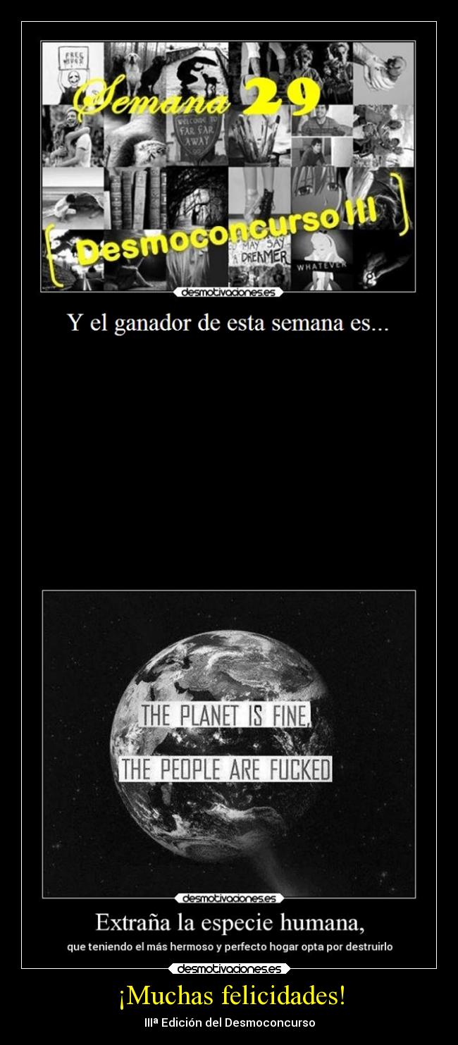 ¡Muchas felicidades! - IIIª Edición del Desmoconcurso