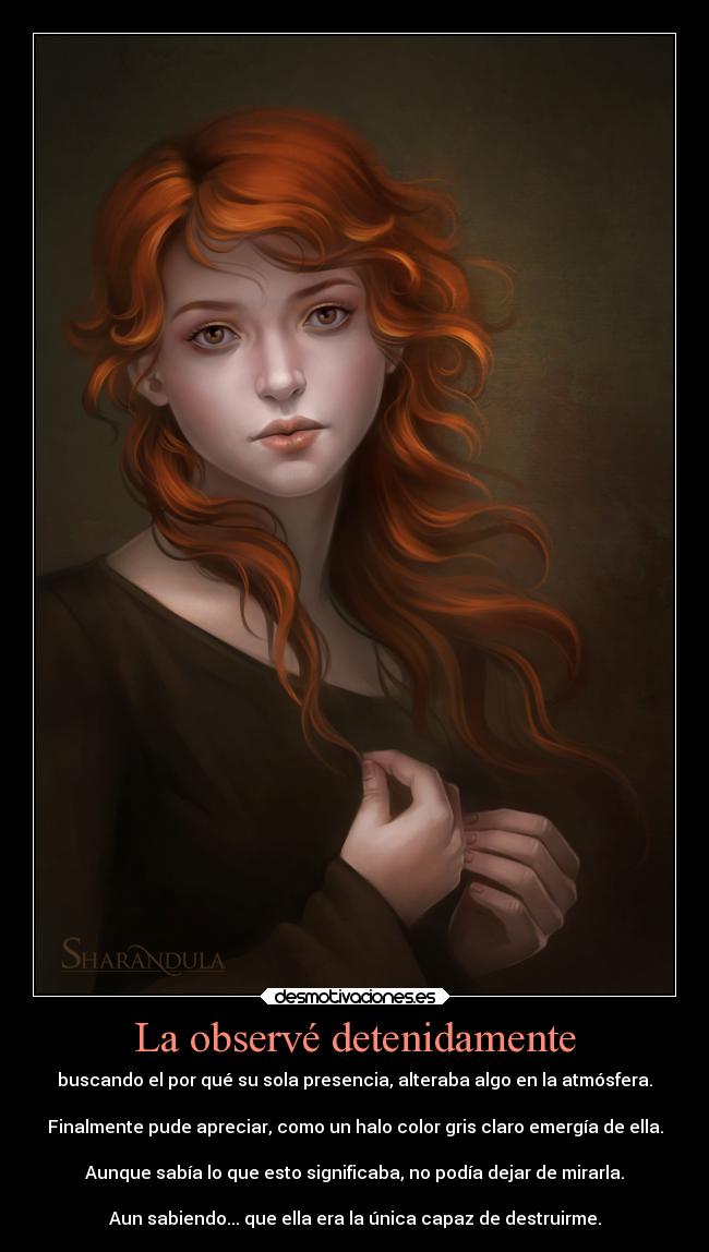 La observé detenidamente - 