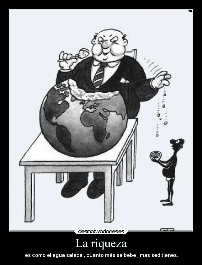La riqueza -