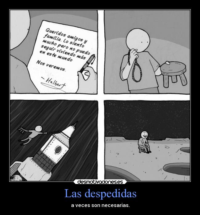 Las despedidas - a veces son necesarias.