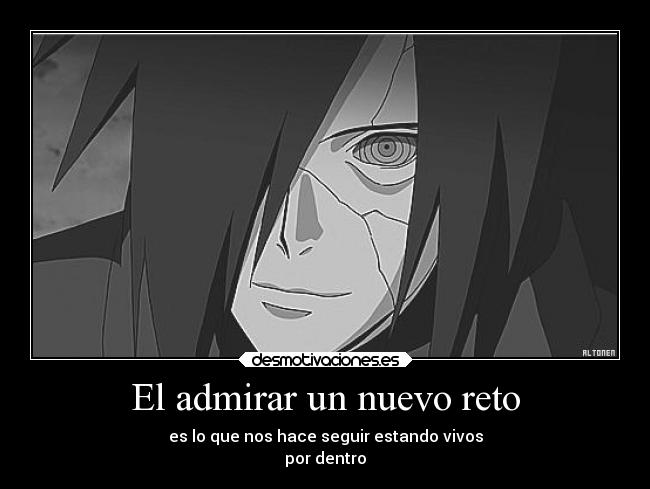 carteles anime hombre esta hecho para superarse cada vez uchiha madara naruto desmotivaciones