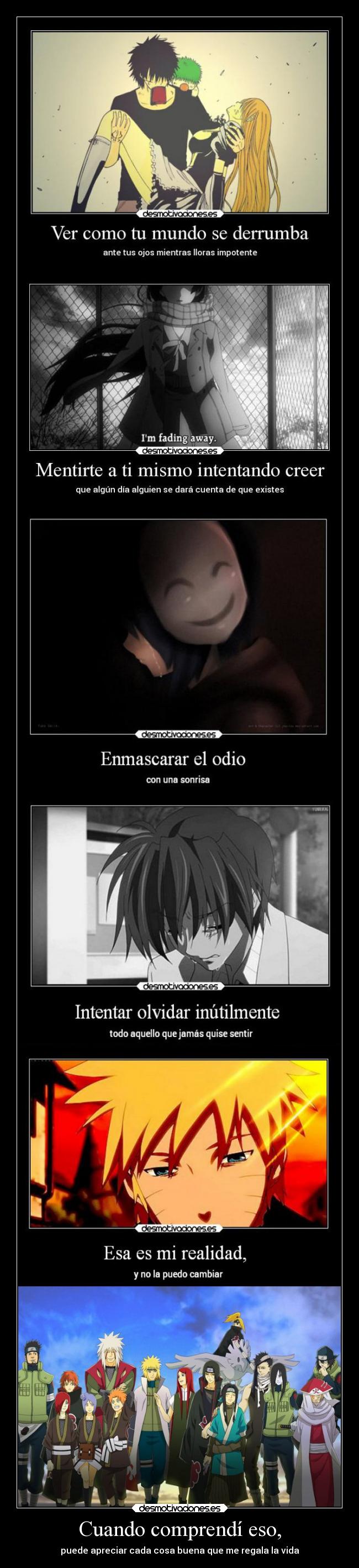 Cuando comprendí eso, -