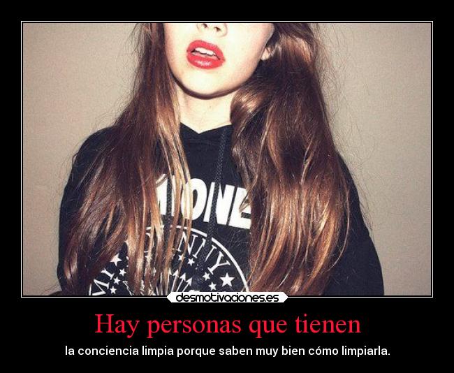 Hay personas que tienen -