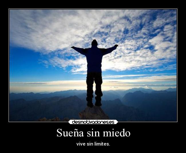 Sueña sin miedo -