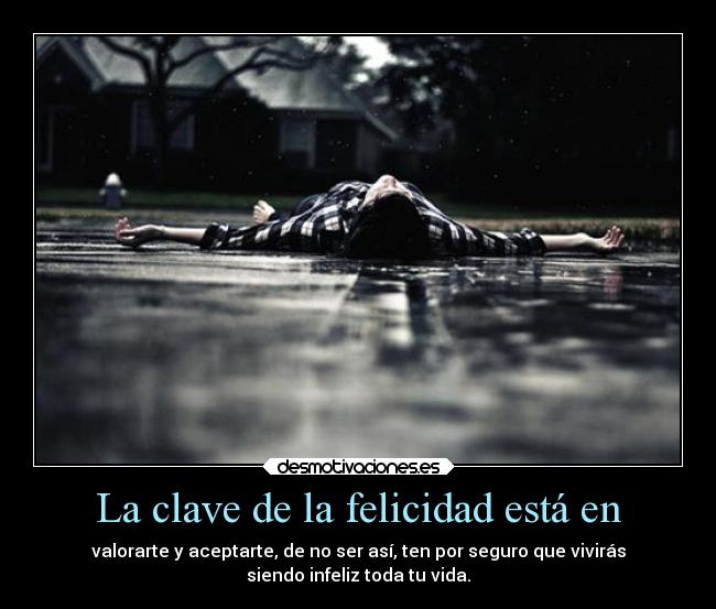 La clave de la felicidad está en - 