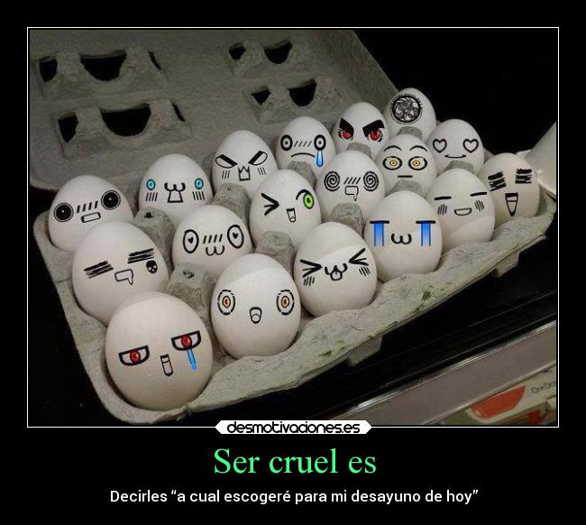 Ser cruel es - 