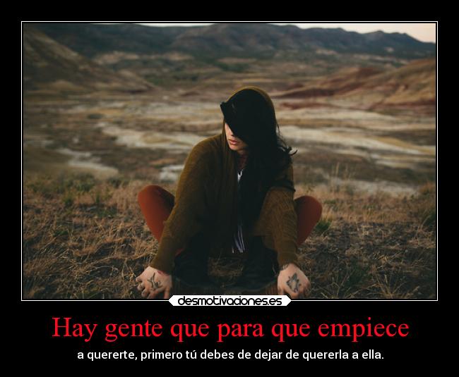 Hay gente que para que empiece - 