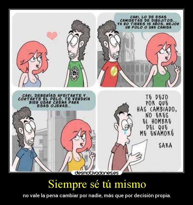 Siempre sé tú mismo - 