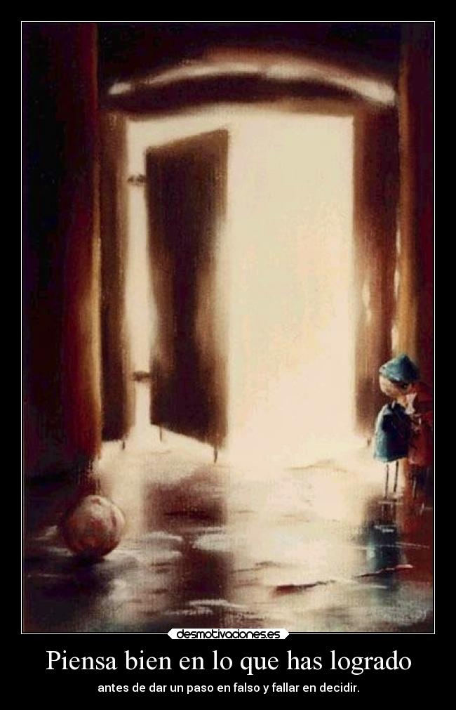 carteles piensa bien que has logrado desmotivaciones