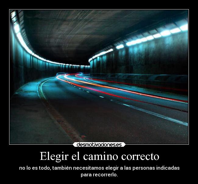 Elegir el camino correcto - 