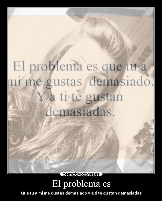 El problema es -