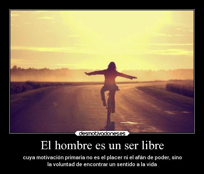 El hombre es un ser libre -