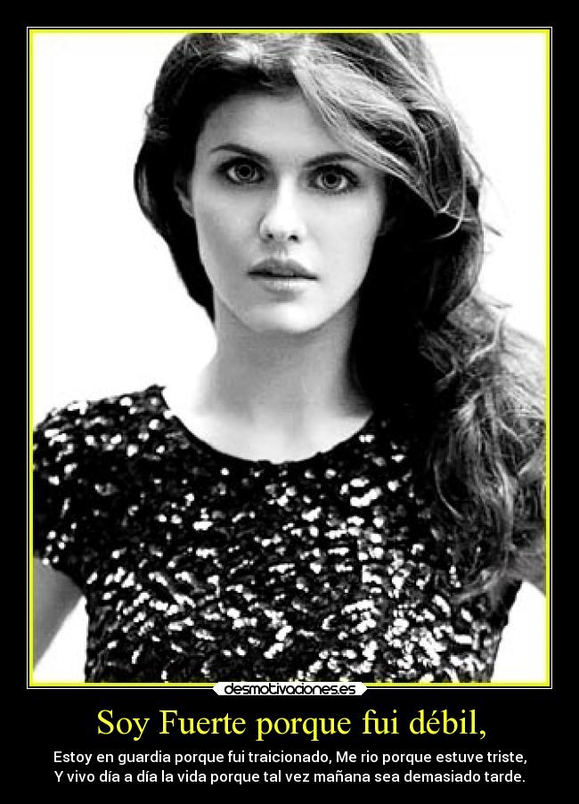Soy Fuerte porque fui débil, - 