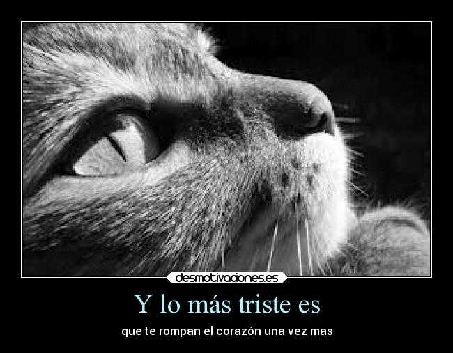Y lo más triste es - 