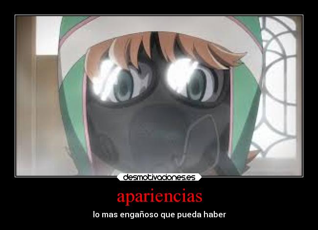 apariencias - lo mas engañoso que pueda haber