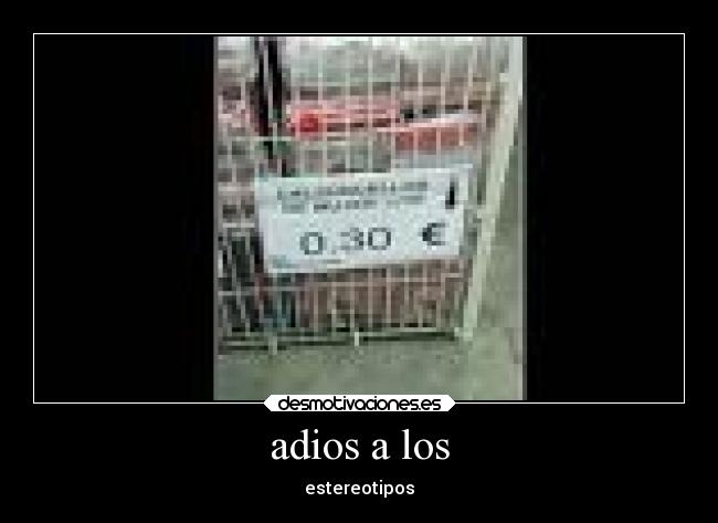 adios a los - estereotipos