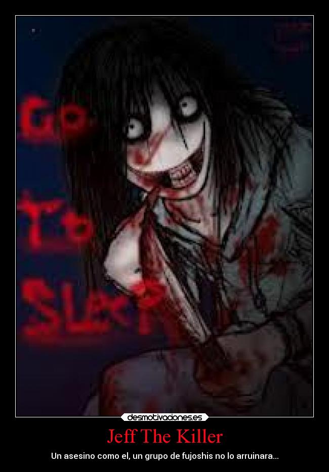 Jeff The Killer -