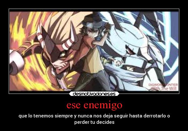 carteles enemigo agunimon desmotivaciones