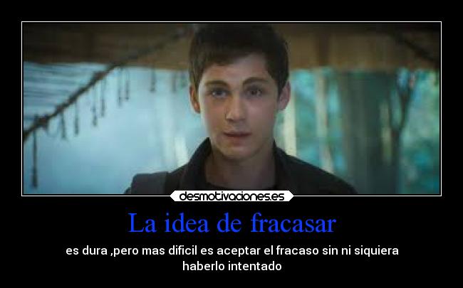 La idea de fracasar - 