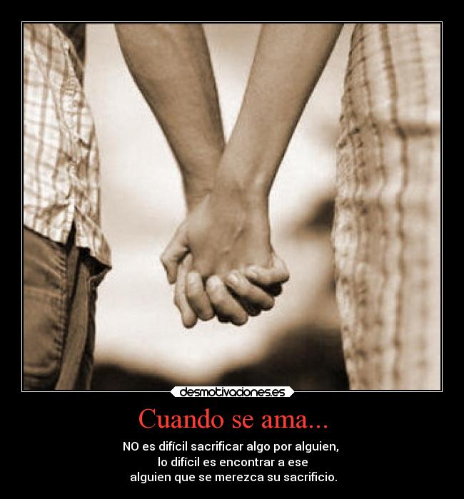 Cuando se ama... -