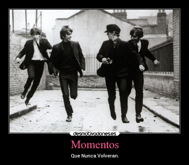 Momentos - Que Nunca Volveran.