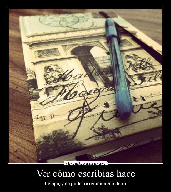 carteles literatura pasado arte escuela libreta letra caligrafia desmotivaciones