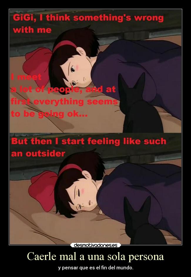 Caerle mal a una sola persona - 