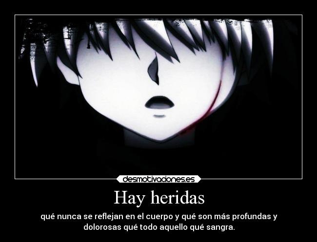 Hay heridas -