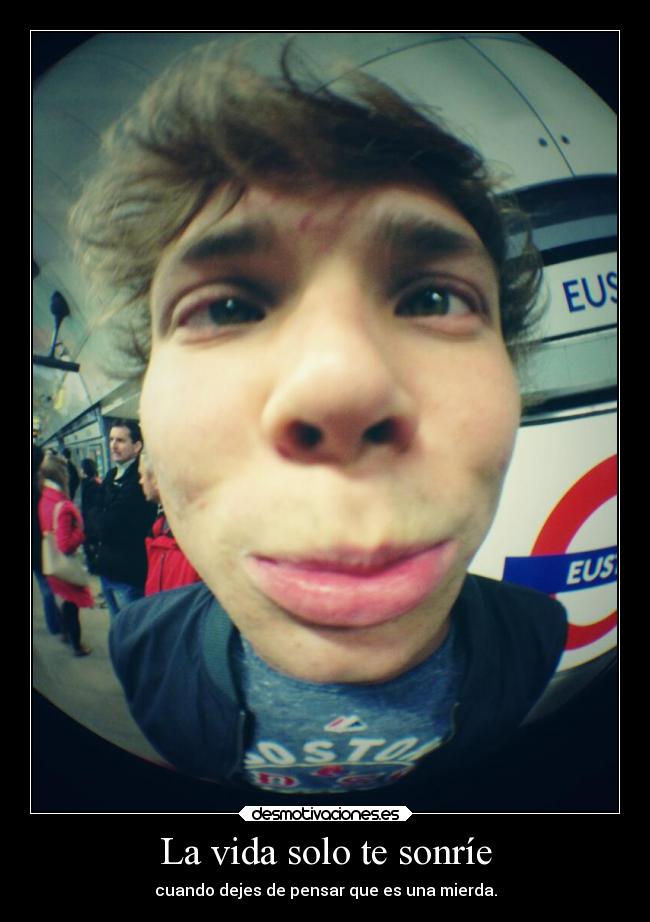 La vida solo te sonríe - 