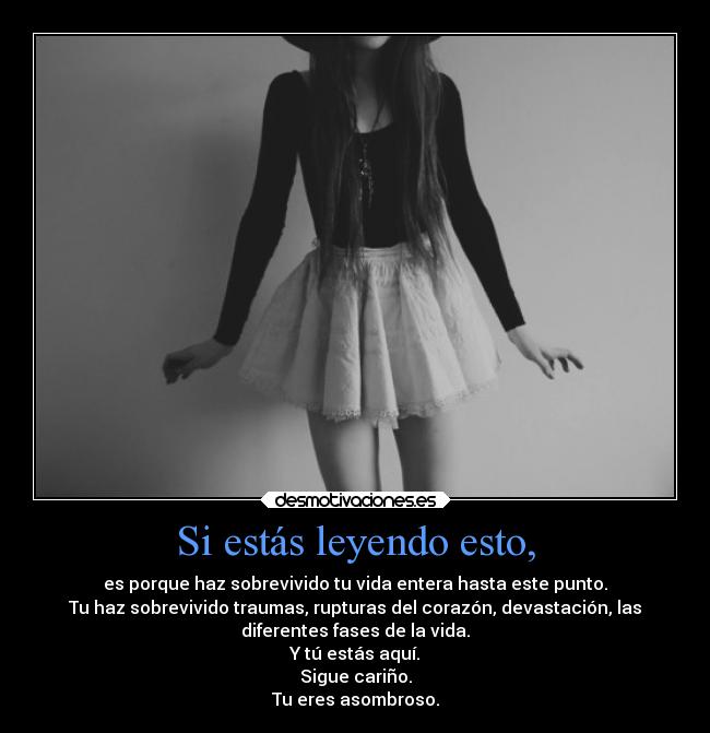 Si estás leyendo esto, - 