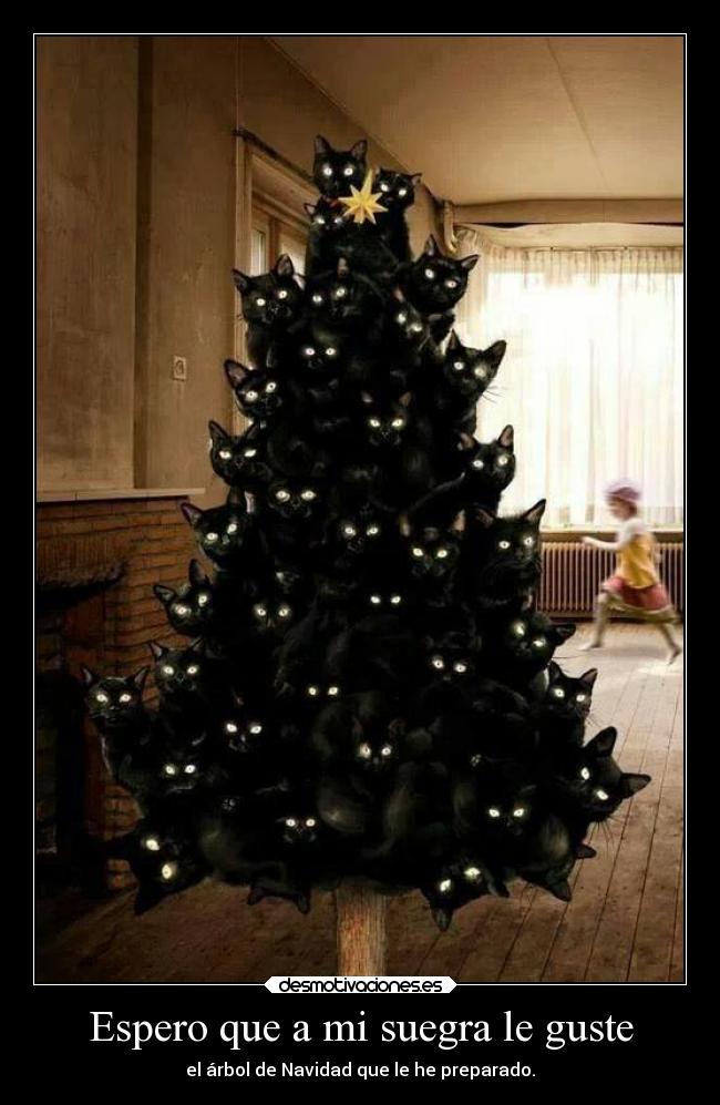 Espero que a mi suegra le guste - el árbol de Navidad que le he preparado.