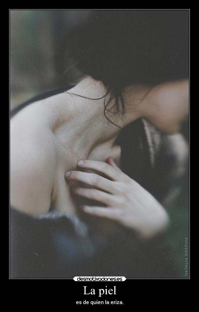 La piel -
